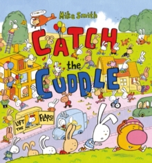 Catch the Cuddle, Paperback Book Catch the Cuddle, Paperback Book