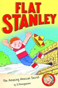 The Jeff Brown's Flat Stanley: The Amazing Mexican Secret, Paperback Book The Jeff Brown's Flat Stanley: The Amazing Mexican Secret, Paperback Book