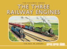 Thomas the Tank Engine: The Railway Series: The Three Railway Engines, Hardback Book Thomas the Tank Engine: The Railway Series: The Three Railway Engines, Hardback Book