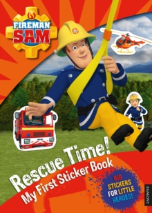 Fireman Sam: Rescue Time! My First Sticker Book, Paperback Book Fireman Sam: Rescue Time! My First Sticker Book, Paperback Book