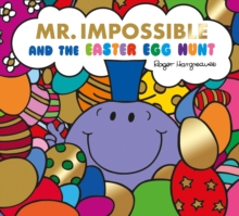 Mr Impossible and the Easter Egg Hunt, Paperback Mr Impossible and the Easter Egg Hunt, Paperback