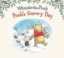 Winnie-the-Pooh: Pooh's Snowy Day, Paperback Winnie-the-Pooh: Pooh's Snowy Day, Paperback