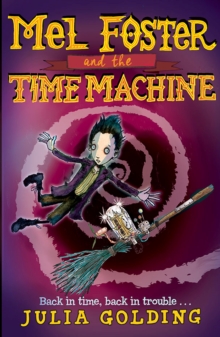Mel Foster and the Time Machine, Paperback Book Mel Foster and the Time Machine, Paperback Book