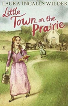 Little Town on the Prairie, Paperback Little Town on the Prairie, Paperback