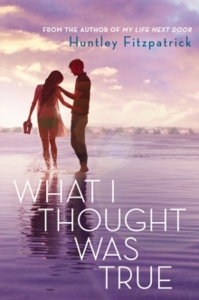 What I Thought Was True, Paperback Book What I Thought Was True, Paperback Book