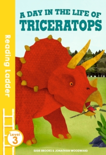 A Day in the Life of Triceratops, Paperback Book A Day in the Life of Triceratops, Paperback Book