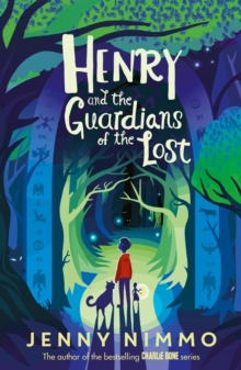 Henry and the Guardians of the Lost, Paperback Book Henry and the Guardians of the Lost, Paperback Book