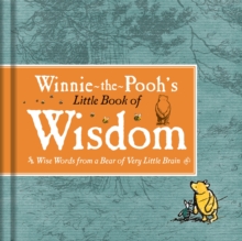 Winnie-the-Pooh's Little Book of Wisdom, Hardback Winnie-the-Pooh's Little Book of Wisdom, Hardback