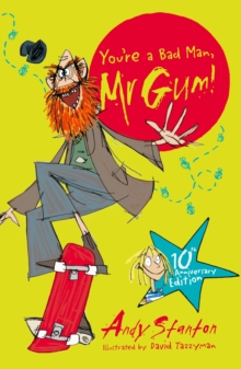 You're a Bad Man, Mr. Gum!, Paperback Book You're a Bad Man, Mr. Gum!, Paperback Book