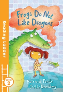 Frogs Do Not Like Dragons, Paperback Frogs Do Not Like Dragons, Paperback