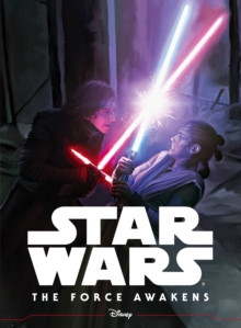 Star Wars the Force Awakens Illustrated Storybook, Paperback Star Wars the Force Awakens Illustrated Storybook, Paperback