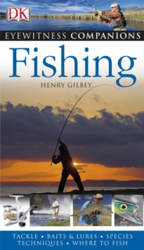 Eyewitness Companions: Fishing, Paperback Book Eyewitness Companions: Fishing, Paperback Book
