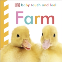 Baby Touch and Feel: Farm, Board book Book Baby Touch and Feel: Farm, Board book Book