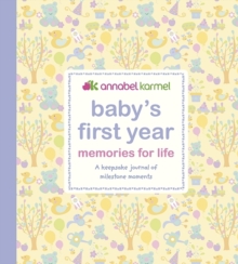 Baby's First Year - Memories for Life : A Keepsake Journal of Milestone Moments, Hardback Baby's First Year - Memories for Life : A Keepsake Journal of Milestone Moments, Hardback