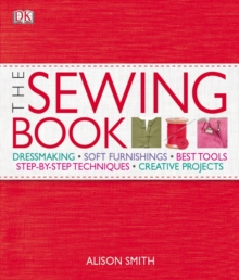 The Sewing Book, Hardback The Sewing Book, Hardback