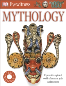 Mythology : Discover the amazing adventures of gods, heroes, and magical beasts in extraordinary stories from around the world, Paperback Book Mythology : Discover the amazing adventures of gods, heroes, and magical beasts in extraordinary stories from around the world, Paperback Book
