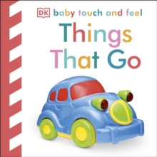 Things That Go, Board book Book Things That Go, Board book Book