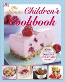 Ultimate Children's Cookbook, Hardback Book Ultimate Children's Cookbook, Hardback Book