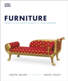 Furniture : World Styles from Classical to Contemporary, Hardback Book Furniture : World Styles from Classical to Contemporary, Hardback Book