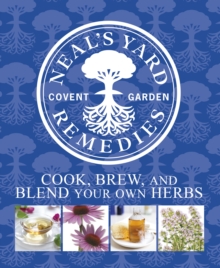 Neal's Yard Remedies, Hardback Book Neal's Yard Remedies, Hardback Book