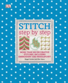 Stitch Step by Step, Hardback Book Stitch Step by Step, Hardback Book
