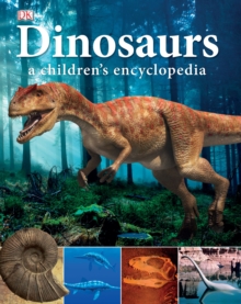 Dinosaurs a children's Encyclopedia, Hardback Book Dinosaurs a children's Encyclopedia, Hardback Book
