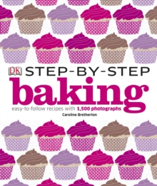 Step-by-Step Baking, Hardback Book Step-by-Step Baking, Hardback Book