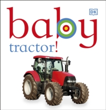 Baby Tractor!, Board book Book Baby Tractor!, Board book Book