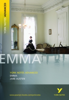 Emma: York Notes Advanced : Jane Austen, Paperback Book Emma: York Notes Advanced : Jane Austen, Paperback Book