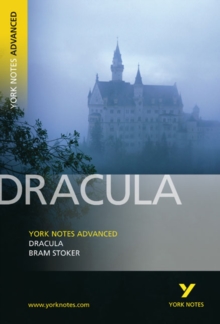 Dracula: York Notes Advanced, Paperback Book Dracula: York Notes Advanced, Paperback Book