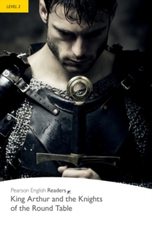 Level 2: King Arthur and the Knights of the Round Table, Paperback Level 2: King Arthur and the Knights of the Round Table, Paperback