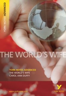 The World's Wife: York Notes Advanced, Paperback Book The World's Wife: York Notes Advanced, Paperback Book