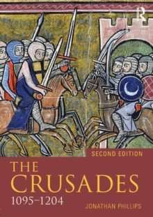 The Crusades, 1095- 1204, Paperback Book The Crusades, 1095- 1204, Paperback Book