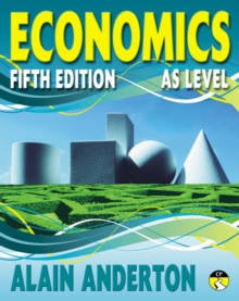 AS Level : Economics Student Book, Paperback Book AS Level : Economics Student Book, Paperback Book