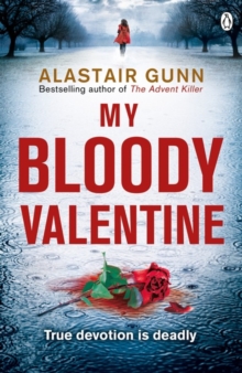 My Bloody Valentine : DI Antonia Hawkins, Paperback Book My Bloody Valentine : DI Antonia Hawkins, Paperback Book