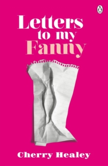 Letters to My Fanny, Paperback Letters to My Fanny, Paperback
