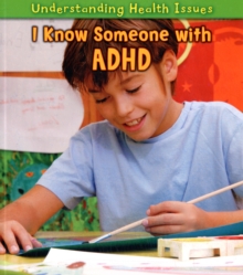 I Know Someone with ADHD, Paperback Book I Know Someone with ADHD, Paperback Book