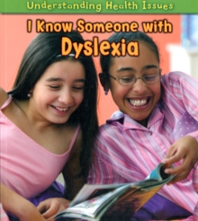 I Know Someone with Dyslexia, Paperback Book I Know Someone with Dyslexia, Paperback Book