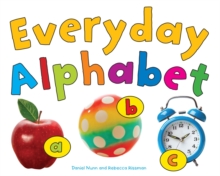 Everyday Alphabet, Board book Book Everyday Alphabet, Board book Book
