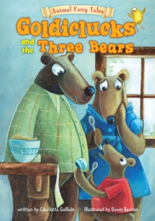 Goldiclucks and the Three Bears, Paperback Goldiclucks and the Three Bears, Paperback