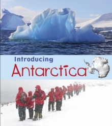 Introducing Antarctica, Hardback Book Introducing Antarctica, Hardback Book