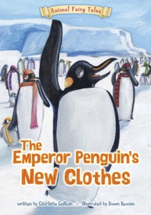 The Emperor Penguin's New Clothes, Paperback Book The Emperor Penguin's New Clothes, Paperback Book