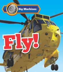 Big Machines Fly!, Paperback Book Big Machines Fly!, Paperback Book