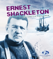 Ernest Shackleton : Antarctic Explorer, Paperback Book Ernest Shackleton : Antarctic Explorer, Paperback Book