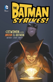 Catwoman Gets Busted by the Batman, Hardback Catwoman Gets Busted by the Batman, Hardback