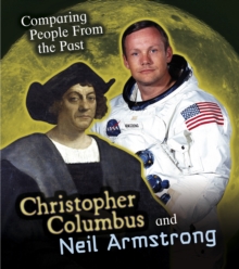 Christopher Columbus and Neil Armstrong, Hardback Christopher Columbus and Neil Armstrong, Hardback