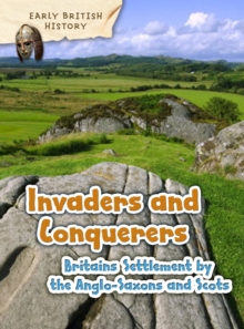 Britain's Settlement by the Anglo-Saxons and Scots, Hardback Book Britain's Settlement by the Anglo-Saxons and Scots, Hardback Book