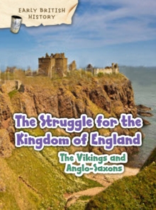 The Viking and Anglo-Saxon Struggle for England, Paperback Book The Viking and Anglo-Saxon Struggle for England, Paperback Book