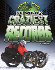 The World's Craziest Records, Hardback Book The World's Craziest Records, Hardback Book