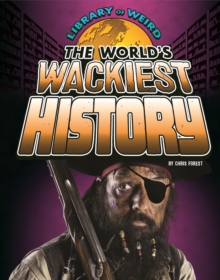 The World's Wackiest History, Paperback Book The World's Wackiest History, Paperback Book